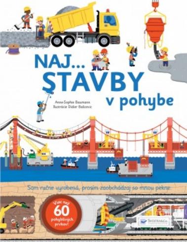 NAJ...STAVBY V POHYBE