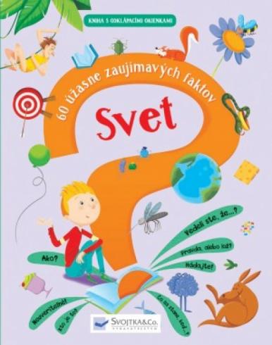 SVET 60 UZASNE ZAUJIMAVYCH FAKTOV