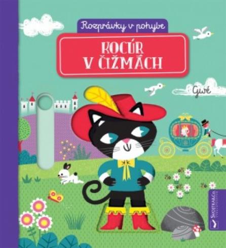 KOCUR V CIZMACH ROZPRAVKY V POHYBE