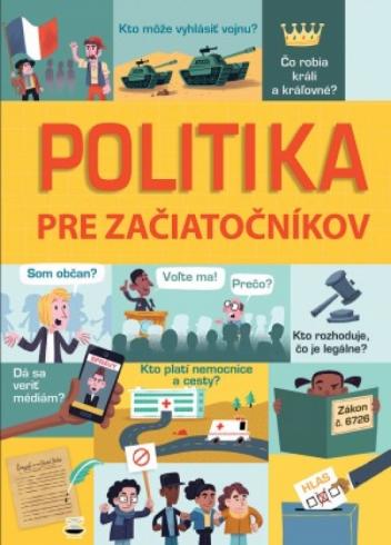 POLITIKA PRE ZACIATOCNIKOV
