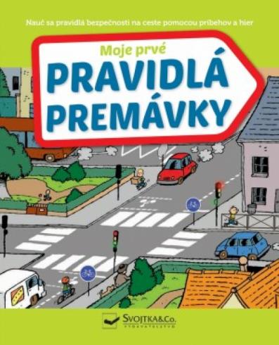 MOJE PRVE PRAVIDLA PREMAVKY