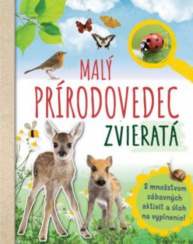 MALY PRIRODOVEDEC - ZVIERATA