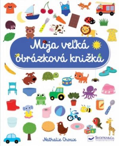 MOJA VELKA OBRAZKOVA KNIZKA