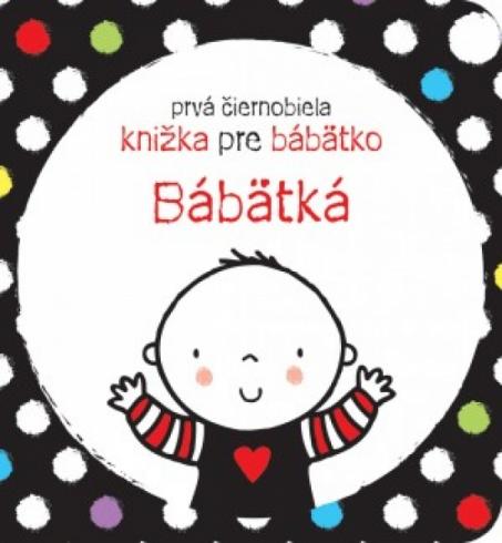 BABATKA - PRVA CIERNOBIELA KNIHA PRE BABATKO