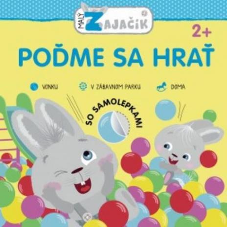 MALY ZAJACIK - PODME SA HRAT 2+