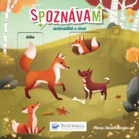 SPOZNAVAM ZVIERATKA V LESE