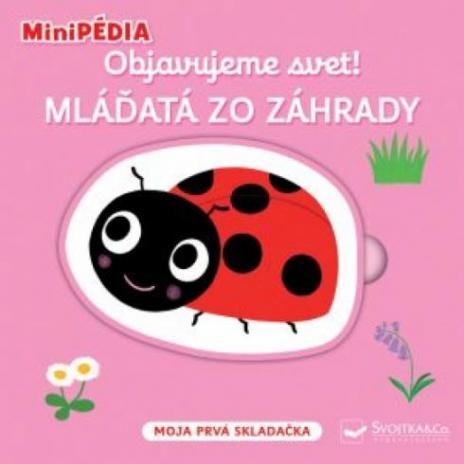 OBJAVUJEME SVET - MLADATA ZO ZAHRADY