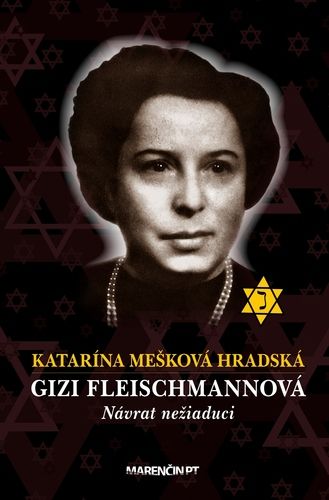 GIZI FLEISCHMANNOVA NAVRAT NEZIADUCI