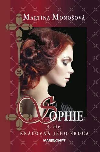 Sophie 5: Kráľovná jeho srdca