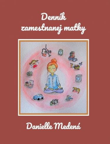 DENNIK ZAMESTNANEJ MATKY