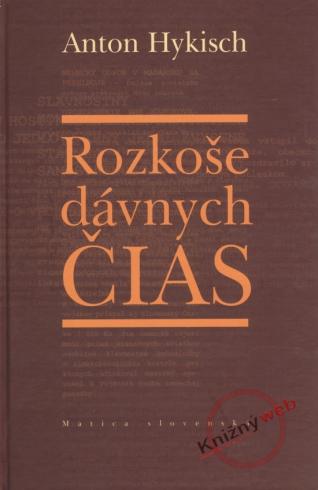 ROZKOSE DAVNYCH CIAS