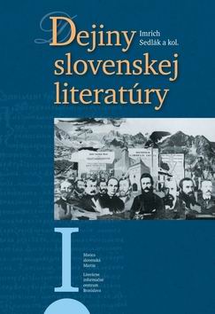DEJINY SLOVENSKEJ LITERATURY I