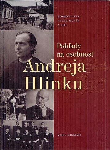POHLADY NA OSOBNOST ANDREJA HLINKU