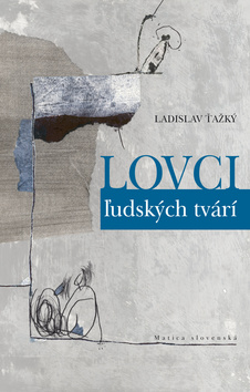 LOVCI LUDSKYCH TVARI