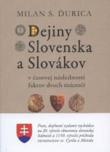 DEJINY SLOVENSKA A SLOVAKOV