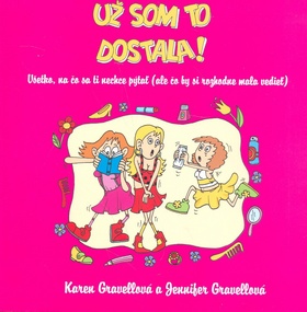 UZ SOM TO DOSTALA!
