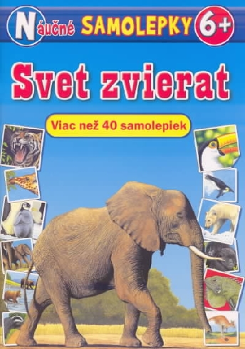 NAUCNE SAMOLEPKY 6+ - SVET ZVIERAT