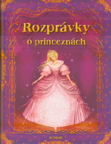 ROZPRAVKY O PRINCEZNACH