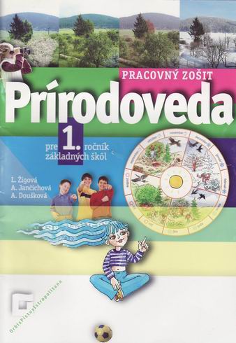 PRACOVNY ZOSIT PRIRODOVEDA PRE 1. ROCNIK ZS