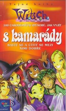 TAJNE KNIHY WITCH - S KAMARADY
