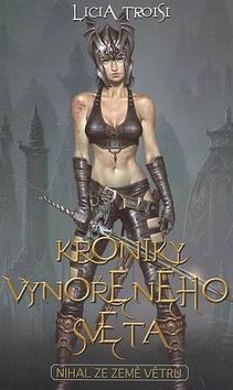 KRONIKY VYNORENEHO SVETA NIHAL ZE ZEME VETRU