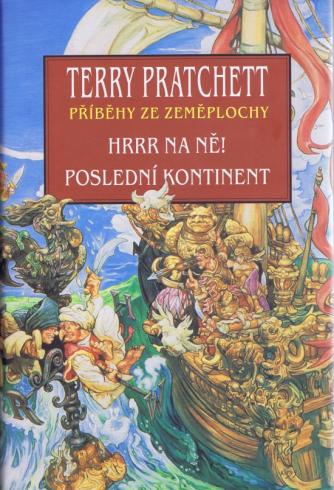 Hrrr na ně!, Poslední kontinent