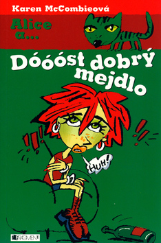 ALICE A... DOOOST DOBRY MEJDLO