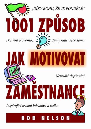 1001 ZPUSOB JAK MOTIVOVAT ZAMESTNANCE