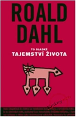 TO SLADKE TAJEMSTVI ZIVOTA