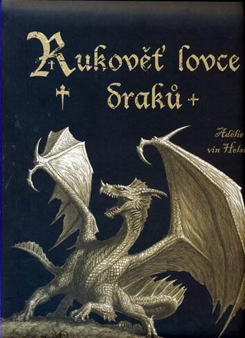 RUKOVET LOVCE DRAKU
