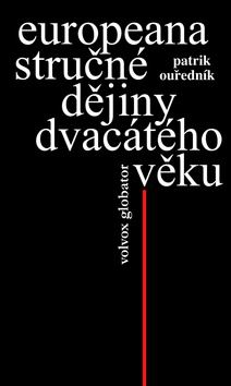 EUROPEANA STRUCNE DEJINY DVACATEHO VEKU