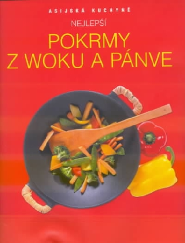NAJLEPSI POKRMY Z WOKU A PANVE
