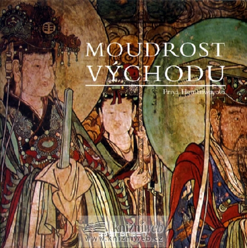 MOUDROST VYCHODU