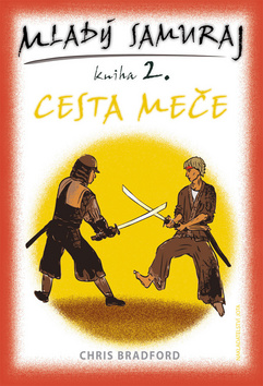 MLADY SAMURAJ - CESTA MECE KNIHA 2