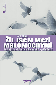 ZIL JSEM MEZI MALOMOCNYMI