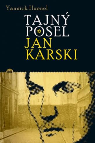 TAJNY POSEL JAN KARSKI