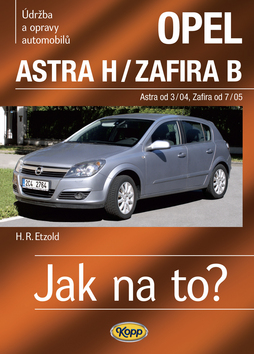 JAK NA TO? OPEL ASTRA H/ZAFIRA B