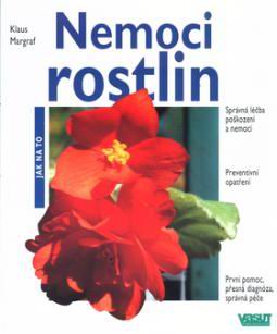 NEMOCI RASTLIN JAK NA TO