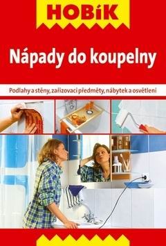 NAPADY DO KOUPELNY HOBIK