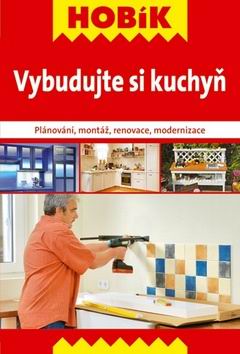 VYBUDUJTE SI KUCHYN