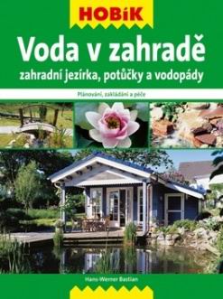 VODA V ZAHRADE ZAHRADNI JEZIRKA, POTUCKY A VODOPADY