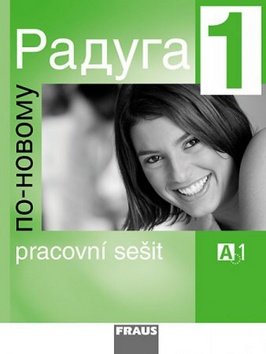 RADUGA A1/1 PRACOVNI SESIT - PO NOVOM
