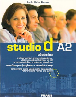 STUDIO D A2 UCEBNICA NEMCINA PRE JAZYKOVE A STREDNE SKOLY