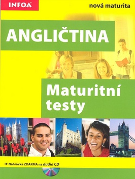 ANGLICTINA MATURITNI TESTY + AUDIO CD