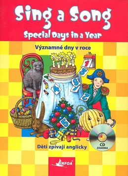 SING A SONG - VYZNAMNE DNY V ROCE + CD