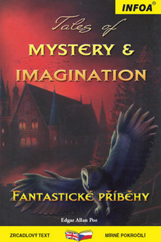 TALES OF MYSTERY & IMAGIATION /FANTASTICKE PRIBEHY