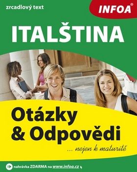 ITALSTINA - OTAZKY A ODPOVEDI...NEJEN K MATURITE