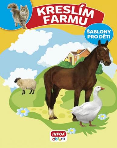 KRESLIM FARMU SABLONY PRO DETI