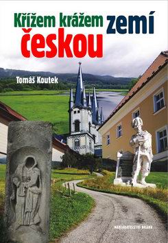KRIZEM KRAZEM ZEMI CESKOU
