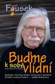 BUDME K SOBE VLIDNI